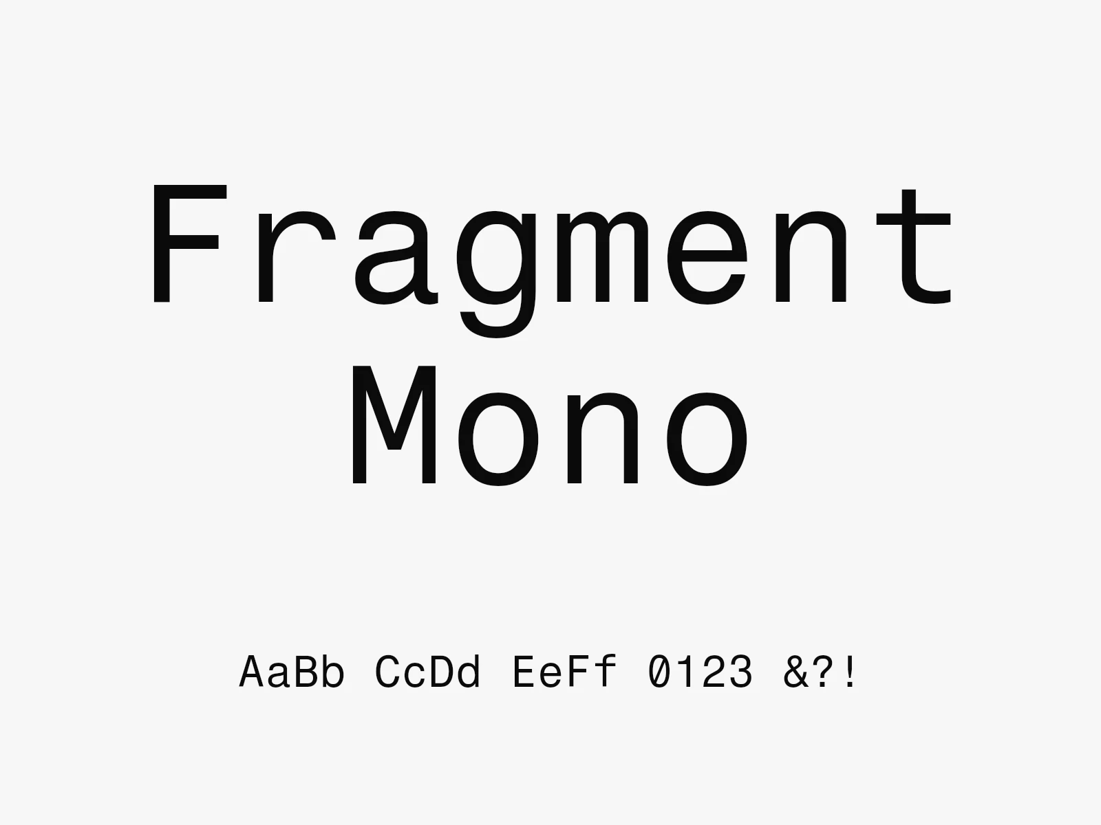 Fragment Mono type specimen